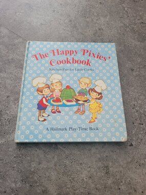 The Happy Pixies Cookbook Hallmark Play-Time Book Vintage Children's Cookbook